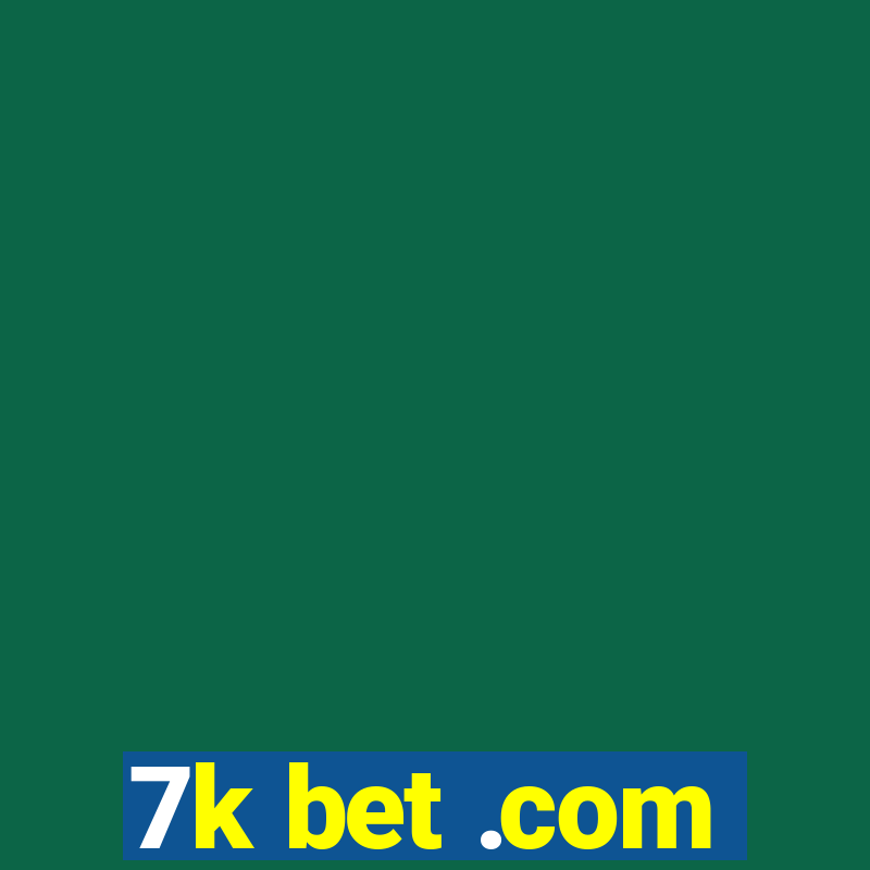 7k bet .com