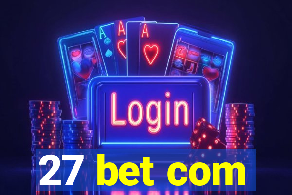 27 bet com