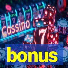 bonus