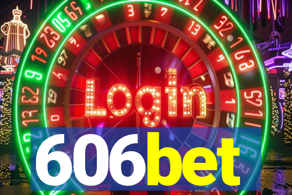 606bet