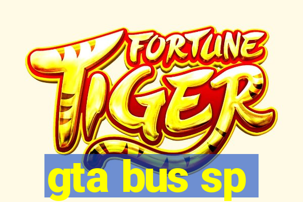 gta bus sp