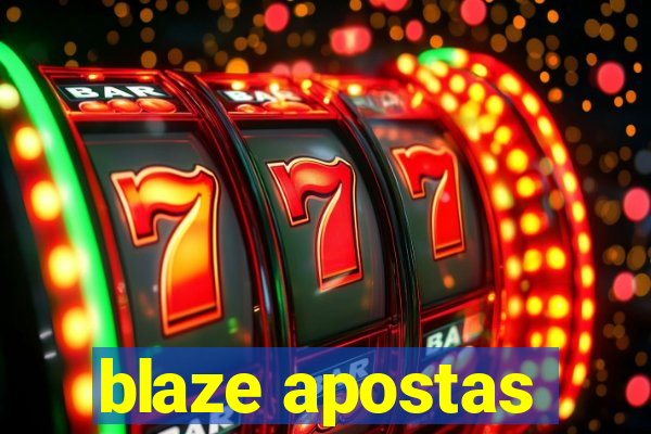 blaze apostas