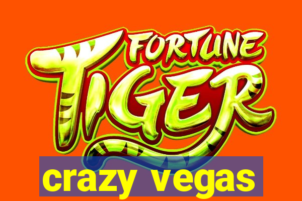 crazy vegas