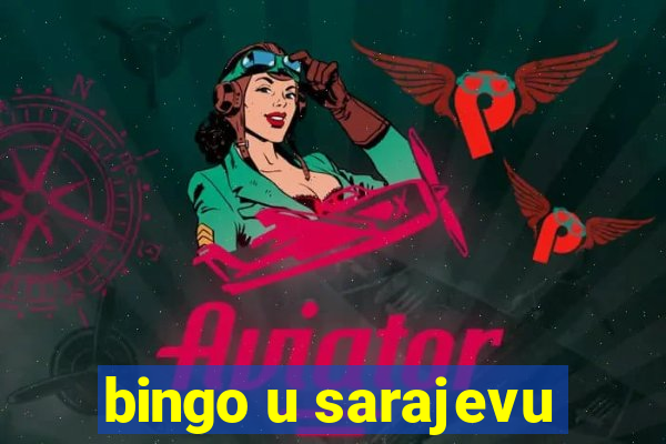 bingo u sarajevu