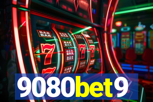 9080bet9