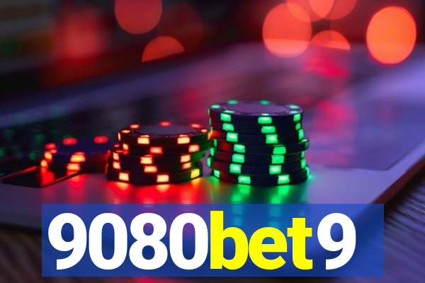 9080bet9