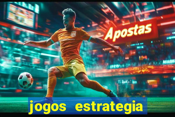 jogos estrategia para celular