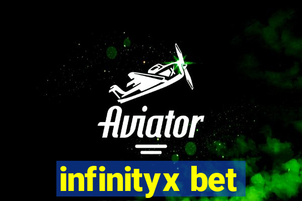 infinityx bet