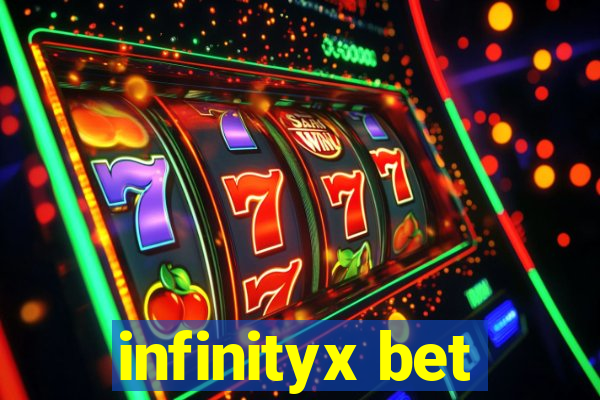 infinityx bet