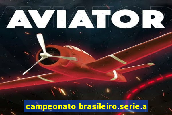 campeonato brasileiro.serie.a