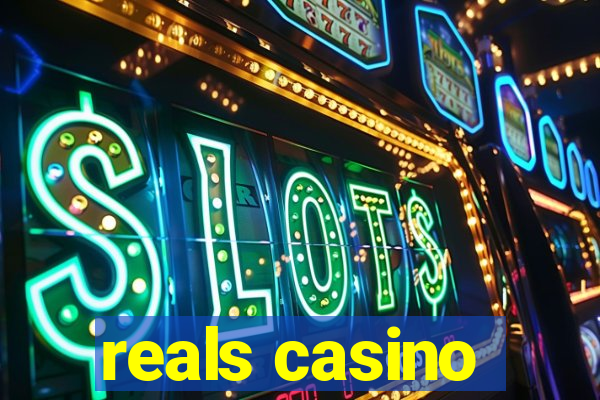 reals casino