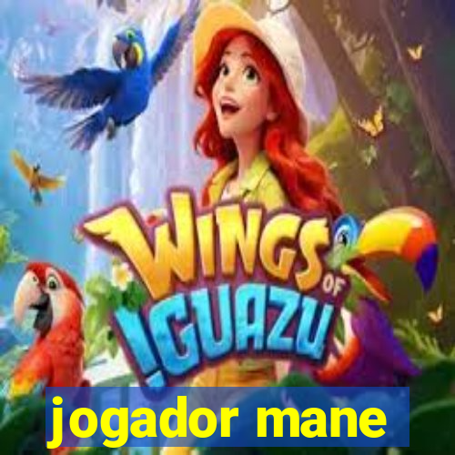 jogador mane