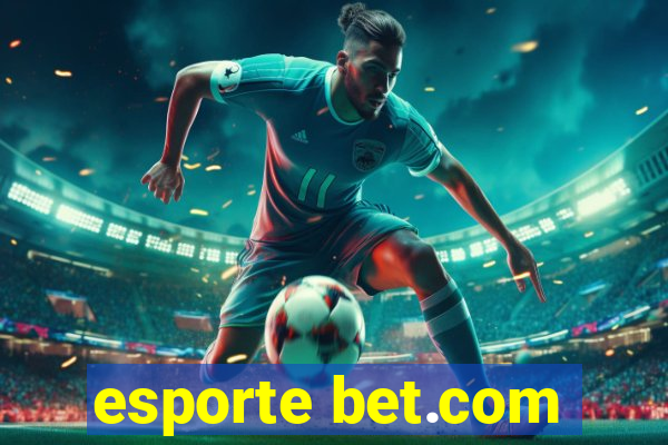 esporte bet.com