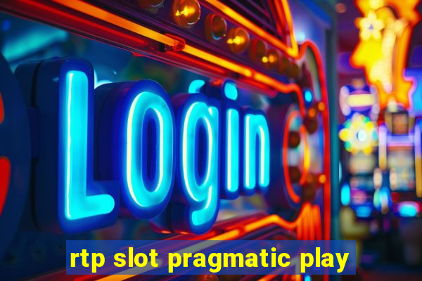 rtp slot pragmatic play