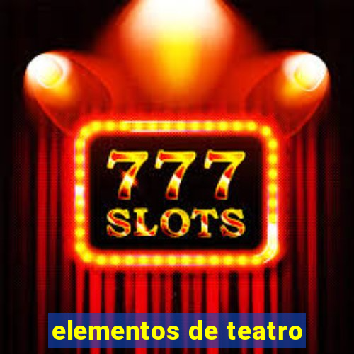 elementos de teatro