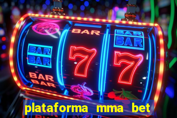 plataforma mma bet 茅 confi谩vel