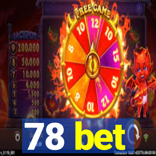 78 bet