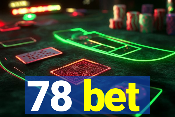 78 bet