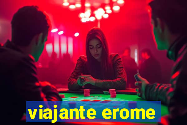 viajante erome