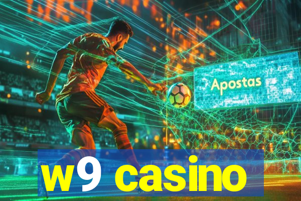 w9 casino