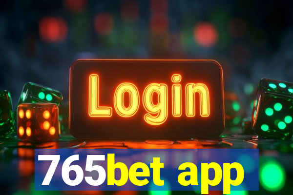 765bet app