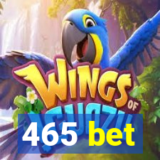 465 bet