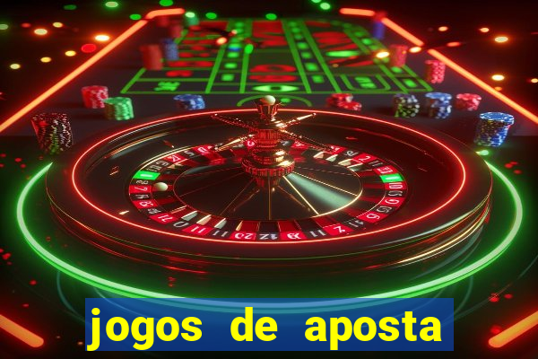 jogos de aposta confiável para ganhar dinheiro