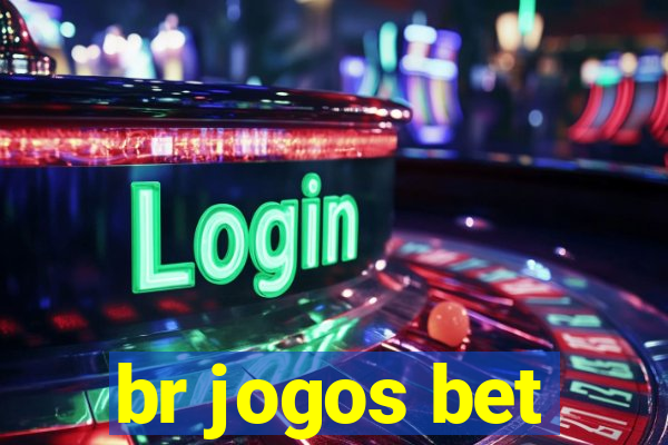 br jogos bet