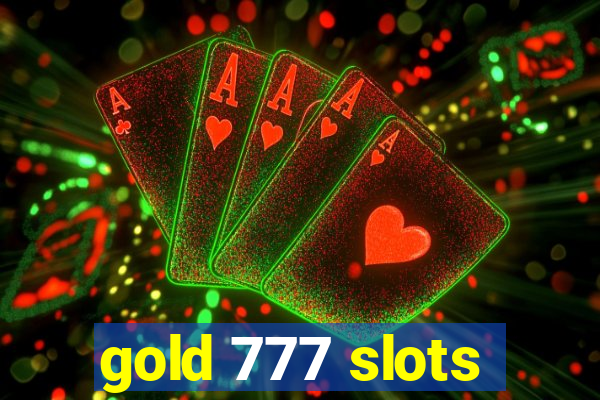 gold 777 slots