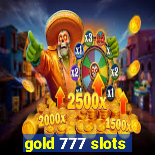 gold 777 slots