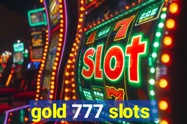 gold 777 slots