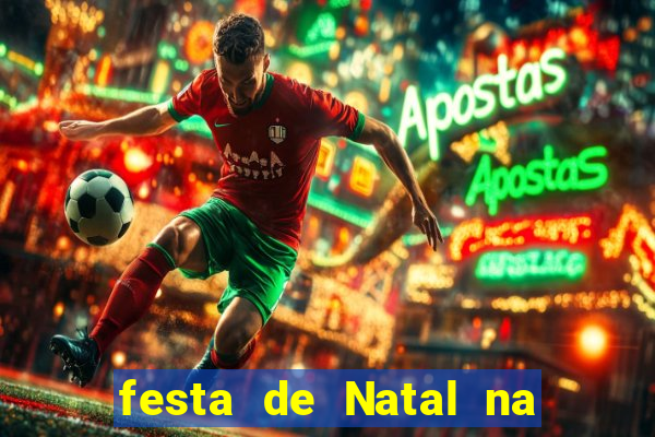 festa de Natal na escola temas