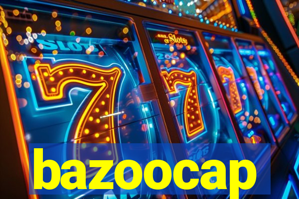 bazoocap