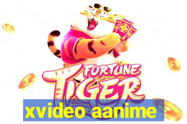 xvideo aanime