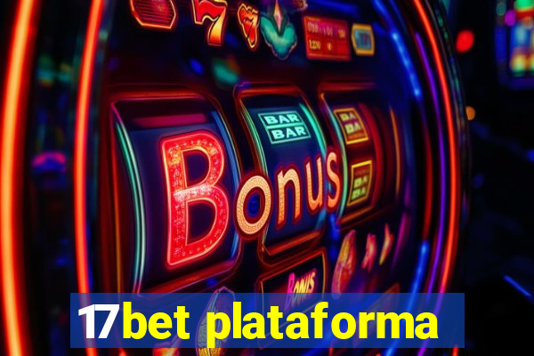 17bet plataforma