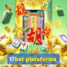 17bet plataforma