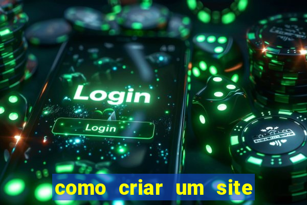 como criar um site de apostas slots