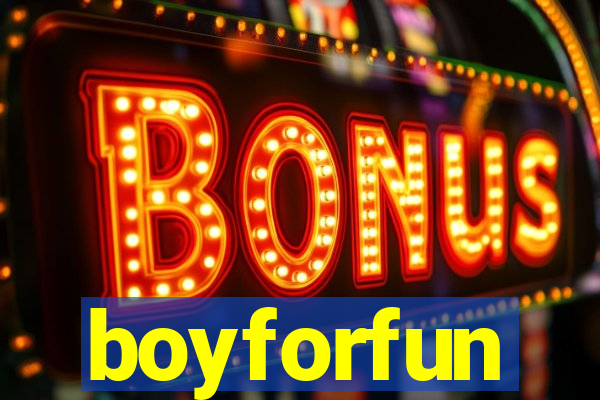 boyforfun