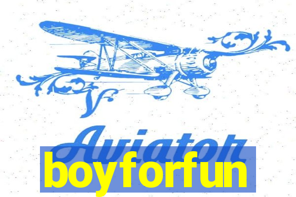 boyforfun