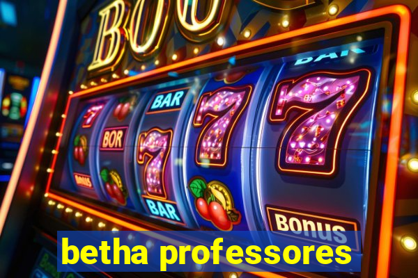 betha professores