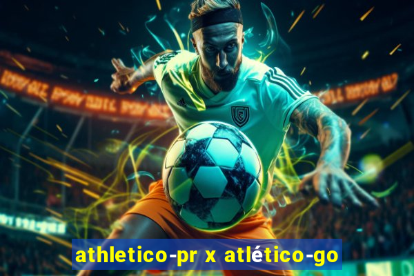 athletico-pr x atlético-go