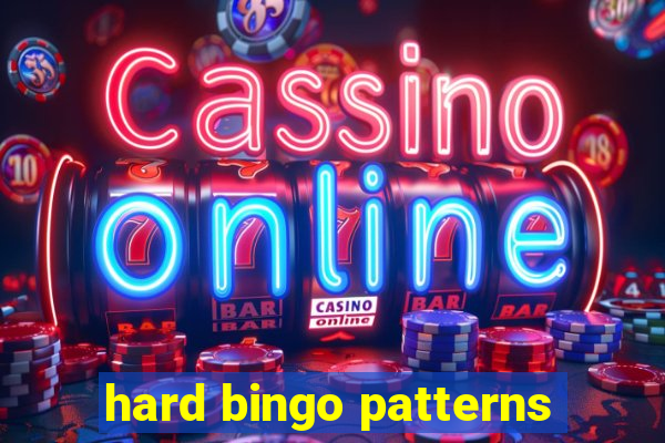 hard bingo patterns