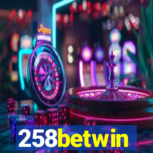 258betwin