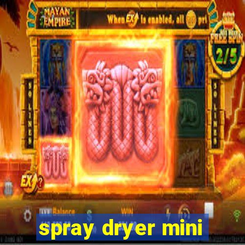 spray dryer mini