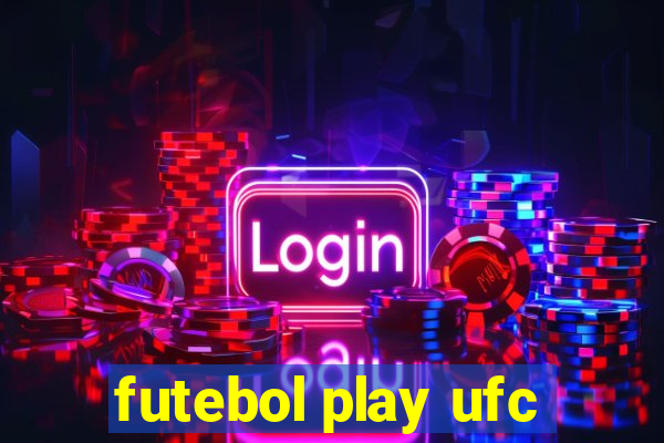 futebol play ufc