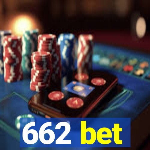 662 bet