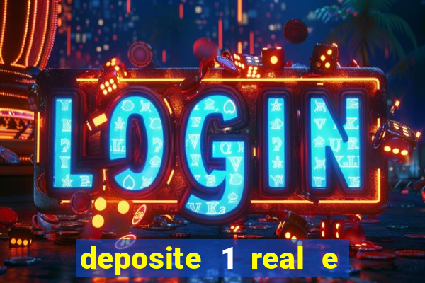 deposite 1 real e ganhe 20