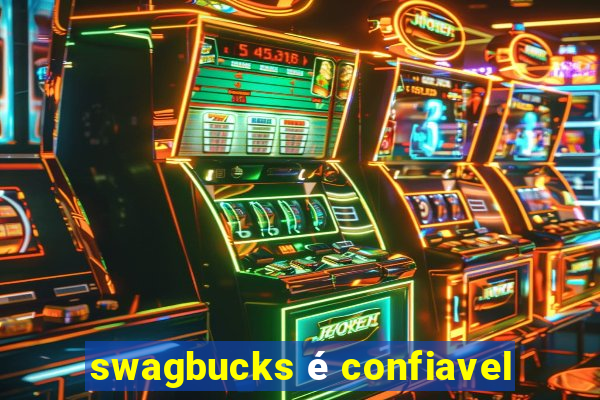 swagbucks é confiavel