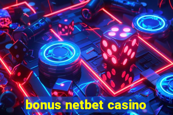 bonus netbet casino