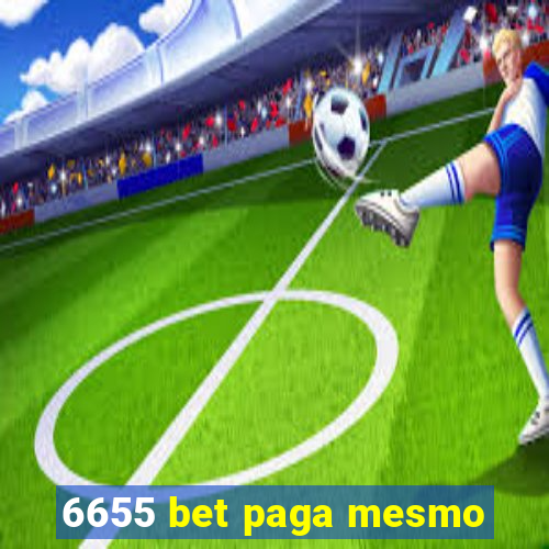 6655 bet paga mesmo